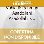 Vahid & Rahman Asadollahi Asadollahi - Rima cd musicale