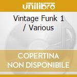 Vintage Funk 1 / Various cd musicale di ARTISTI VARI
