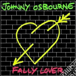 (LP Vinile) Johnny Osbourne - Fally Lover lp vinile di Johnny Osbourne