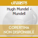 Hugh Mundel - Mundell cd