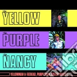 (LP Vinile) Yellowman & Fathead, Purple Man, Sister Nancy - The Yellow, The Purple And The Nancy vinile