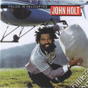 (LP Vinile) John Holt - Police In Helicopter lp vinile di John Holt