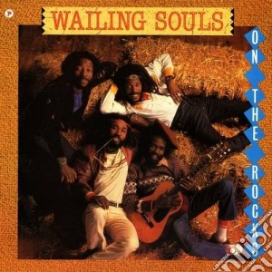 (LP Vinile) Wailing Souls - On The Rocks lp vinile di Souls Wailing