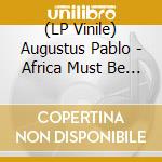 (LP Vinile) Augustus Pablo - Africa Must Be Free By 1983 Dub
