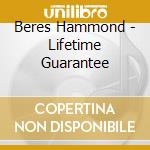 Beres Hammond - Lifetime Guarantee cd musicale di HAMMOND BERES
