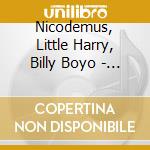 Nicodemus, Little Harry, Billy Boyo - Dj Clash 3 The Hard Way cd musicale di NICODEMUS/L.HARRY/BI