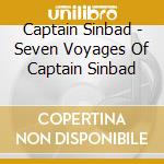 Captain Sinbad - Seven Voyages Of Captain Sinbad