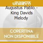 Augustus Pablo - King Davids Melody cd