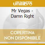 Mr Vegas - Damn Right cd musicale di MR.VEGAS
