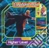 Elephant Man - Higher Level cd