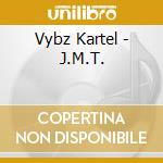 Vybz Kartel - J.M.T. cd musicale di VYBZ KARTEL