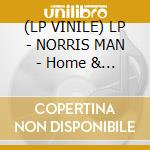 (LP VINILE) LP - NORRIS MAN - Home & Away cd