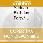 Saddam Birthday Party/ Jailbreak cd