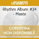 Rhythm Album #34 - Maste cd