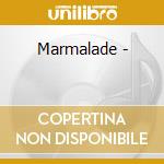 Marmalade - cd musicale di AA.VV.