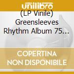 (LP Vinile) Greensleeves Rhythm Album 75 - Siren (2 Lp) vinile