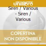 Siren / Various - Siren / Various cd