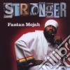 Fantan Mojah - Stronger cd