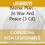 Beenie Man - In War And Peace (3 Cd) cd