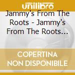 Jammy's From The Roots - Jammy's From The Roots 1977-1985 (2 Cd) cd