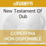 New Testament Of Dub cd