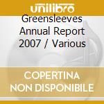 Greensleeves Annual Report 2007 / Various cd musicale di AA.VV.