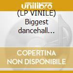 (LP VINILE) Biggest dancehall anthem cd
