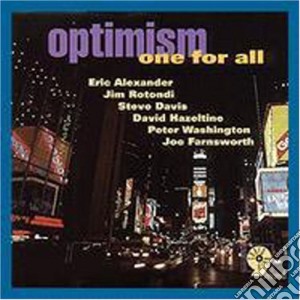 One For All - Optimism cd musicale di One for all (e.alexander)
