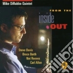 Mike Dirubbo Quintet - From The Inside Out cd