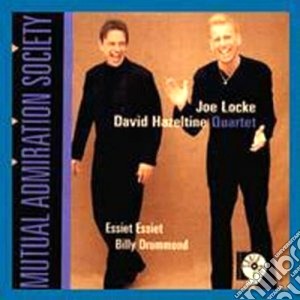 Joe Locke & David Hazeltine - Mutual Admiration Society cd musicale di Joe locke & david hazeltine