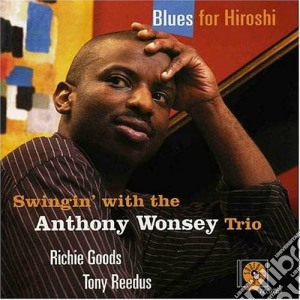 Anthony Wonsey Trio - Swingin' With cd musicale di Anthony wonsey trio