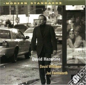 David Hazeltine Trio - Modern Standards cd musicale di David Hazeltine
