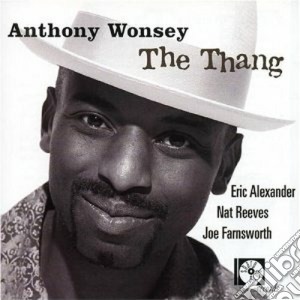 Anthony Wonsey - The Thang cd musicale di Wonsey Anthony