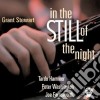 Grant Stewart - In The Still Of The Night cd