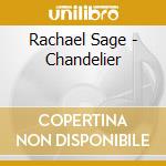Rachael Sage - Chandelier cd