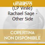 (LP Vinile) Rachael Sage - Other Side vinile