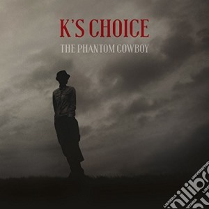 (LP Vinile) K'S Choice - Phantom Cowboy lp vinile di K'S Choice
