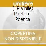 (LP Vinile) Poetica - Poetica vinile