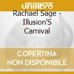 Rachael Sage - Illusion'S Carnival cd