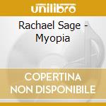 Rachael Sage - Myopia cd