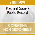 Rachael Sage - Public Record cd