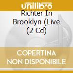 Richter In Brooklyn (Live (2 Cd) cd