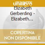 Elizabeth Gerberding - Elizabeth Gerberding cd
