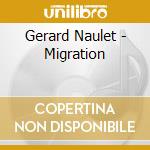 Gerard Naulet - Migration cd