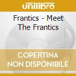 Frantics - Meet The Frantics cd