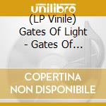 (LP Vinile) Gates Of Light - Gates Of Light vinile
