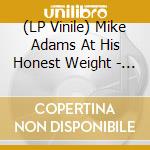 (LP Vinile) Mike Adams At His Honest Weight - Oscillate Wisely: 10Th Anniversary (2 Lp) vinile