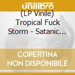 (LP Vinile) Tropical Fuck Storm - Satanic Slumber Party (Pink Vinyl) lp vinile