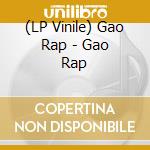 (LP Vinile) Gao Rap - Gao Rap vinile