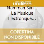 Mamman Sani - La Musique Electronique Du Niger cd musicale